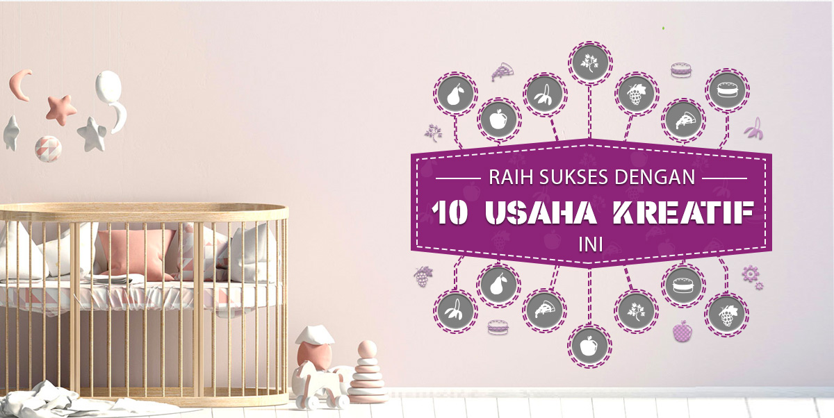 raih sukses dengan 10 usaha kreatif ini