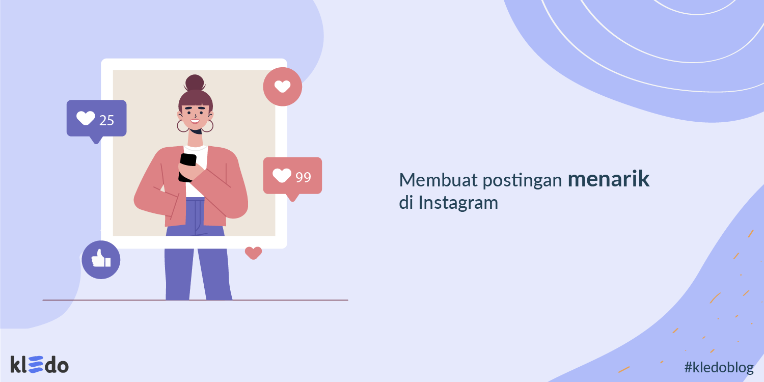 Membuat postingan menarik Instagram