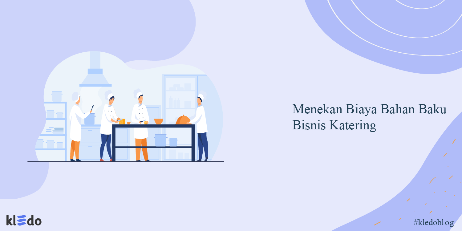 menekan biaya bahan katering