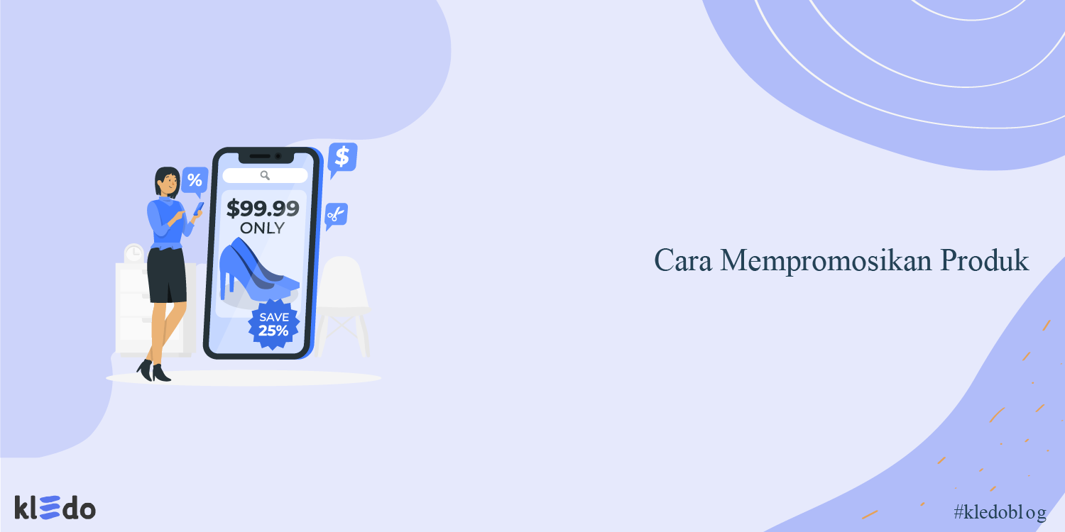 cara mempromosikan produk