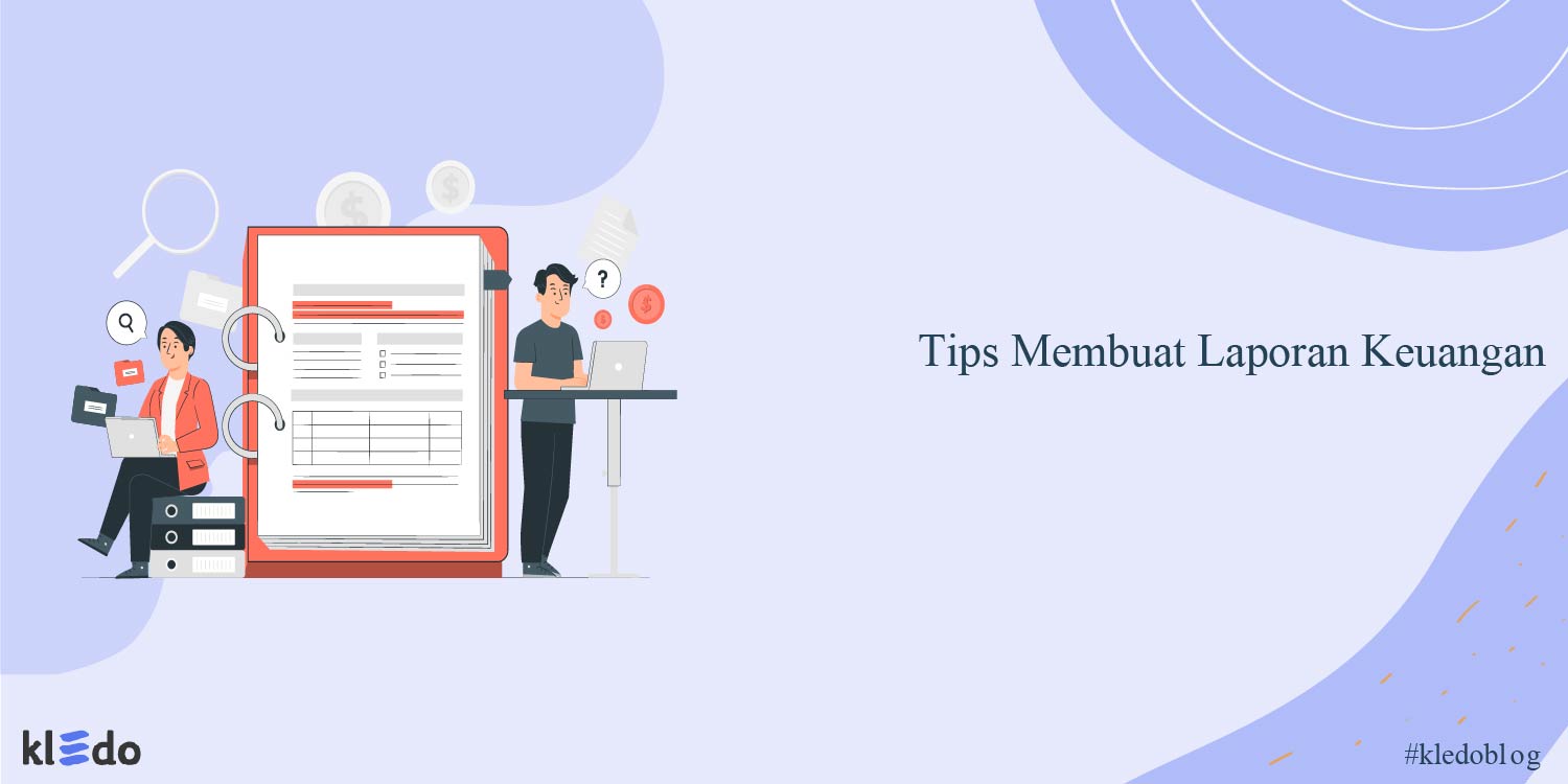 tips membuat laporan keuangan