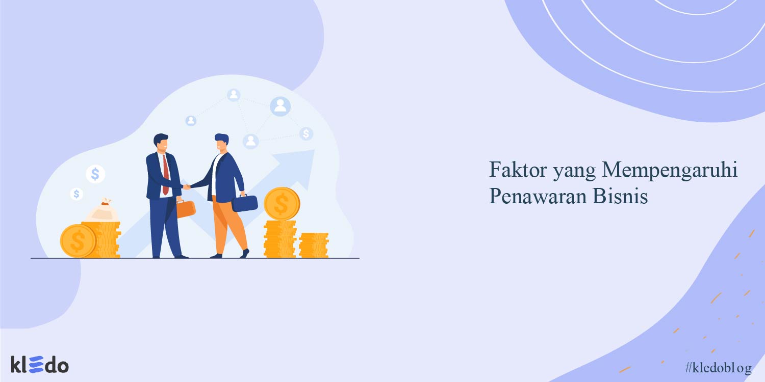 faktor yang mempengaruhi penawaran bisnis