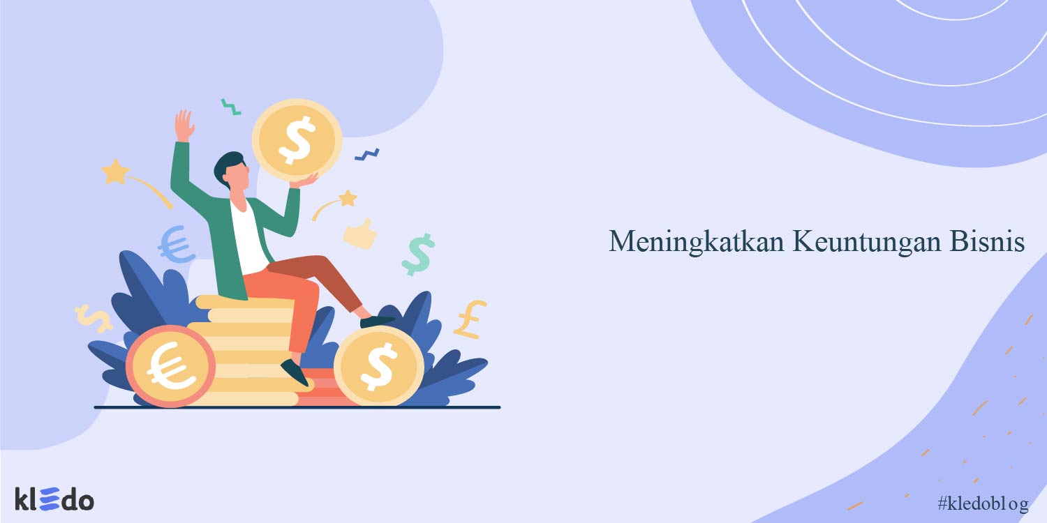 meningkatkan keuntungan