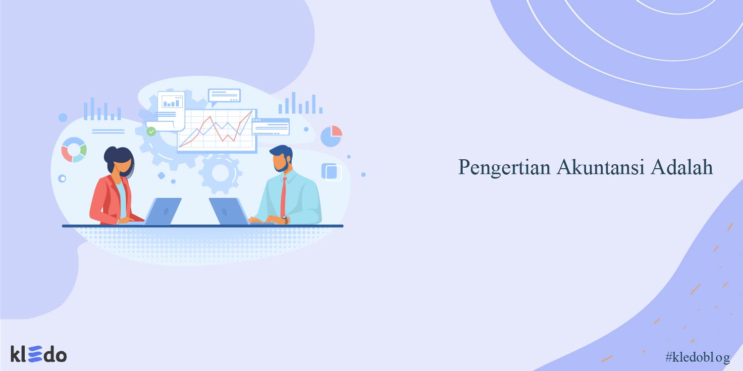 pengertian akuntansi adalah