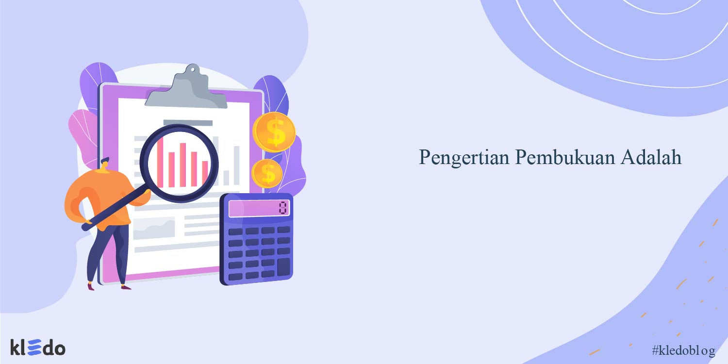 pengertian pembukuan adalah