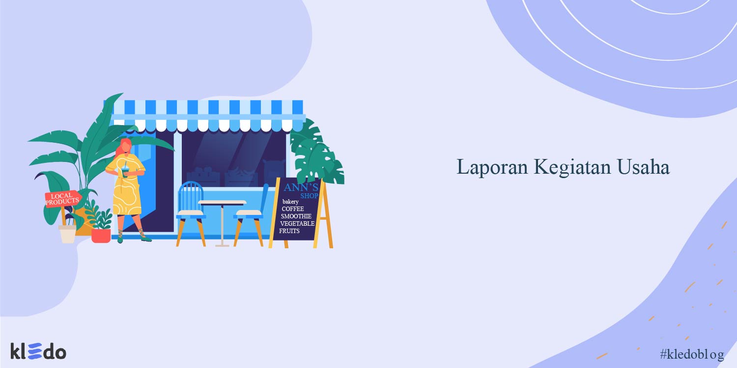 laporan kegiatan usaha