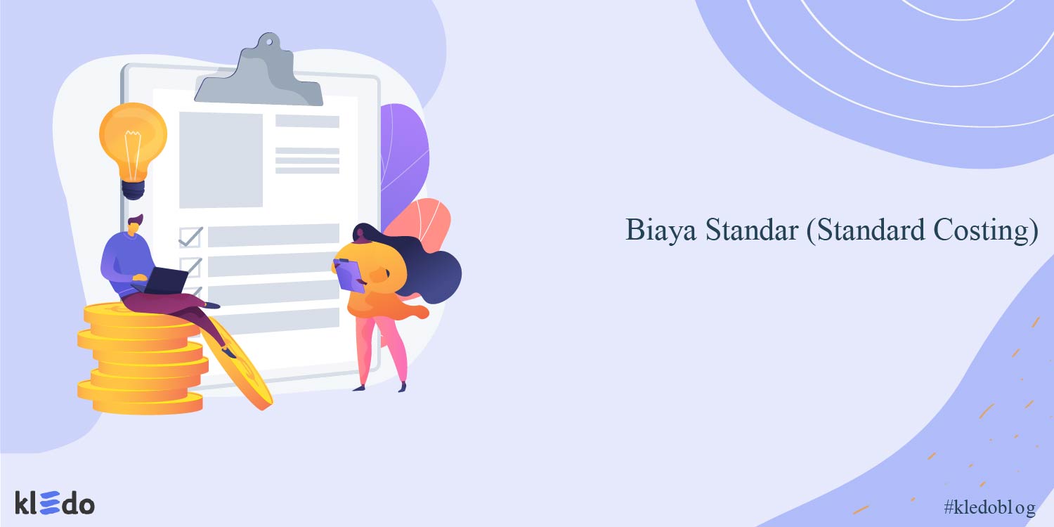 Biaya Standar (Standard Costing)