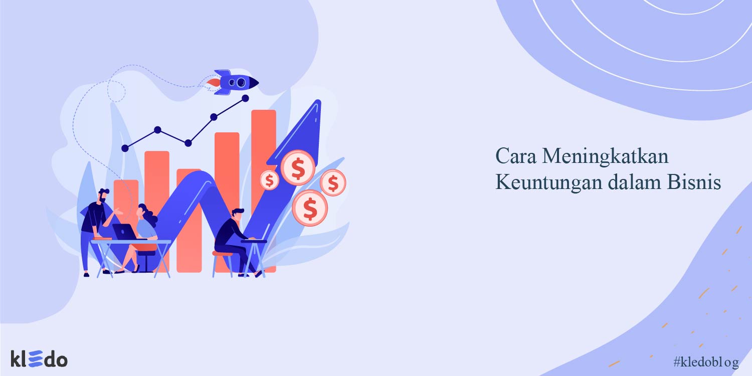 cara meningkatkan keuntungan