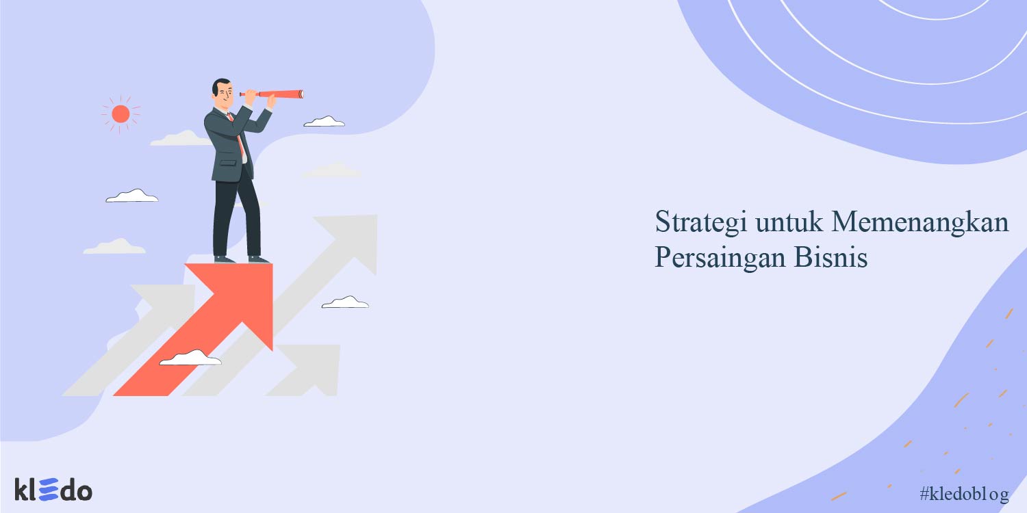 memenangi persaingan bisnis