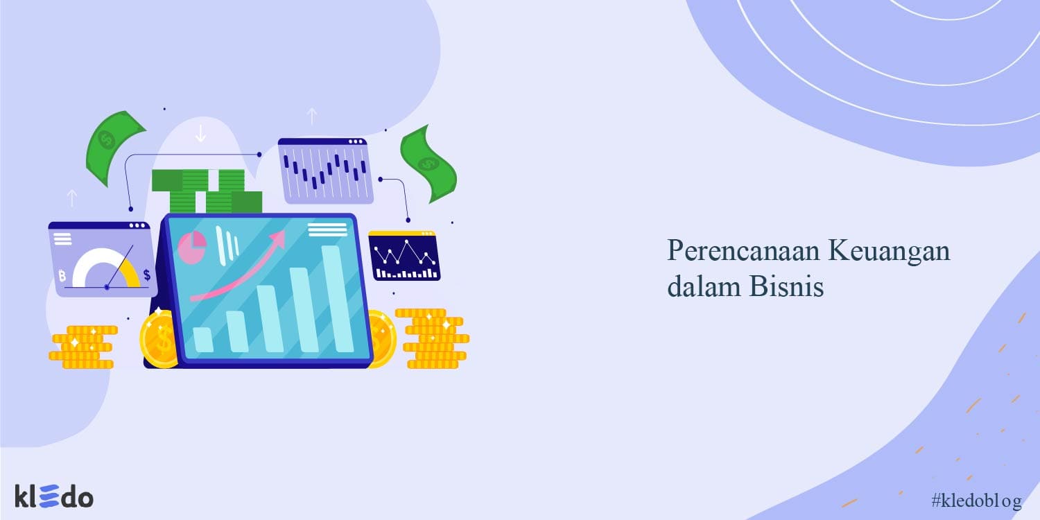 Perencanaan Keuangan dalam Bisnis