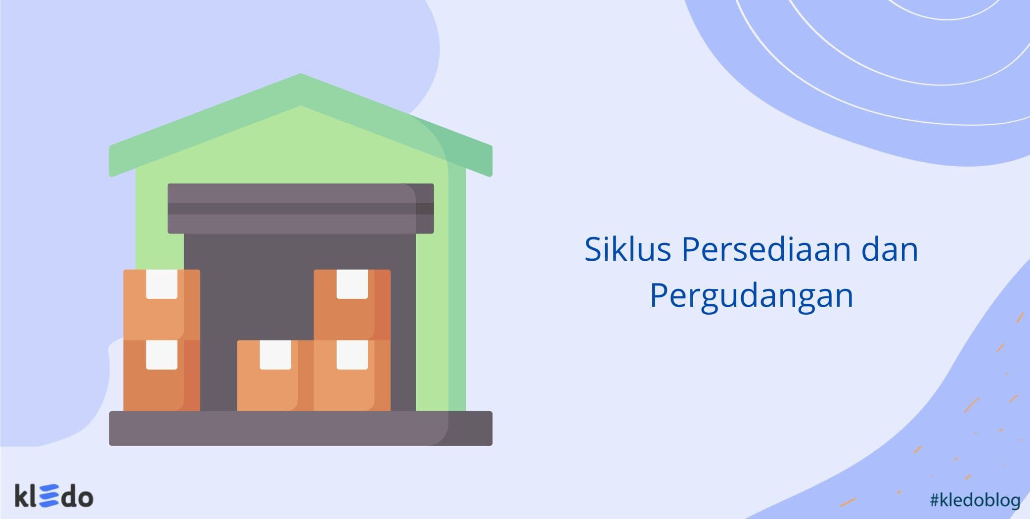 siklus persediaan dan pergudangan