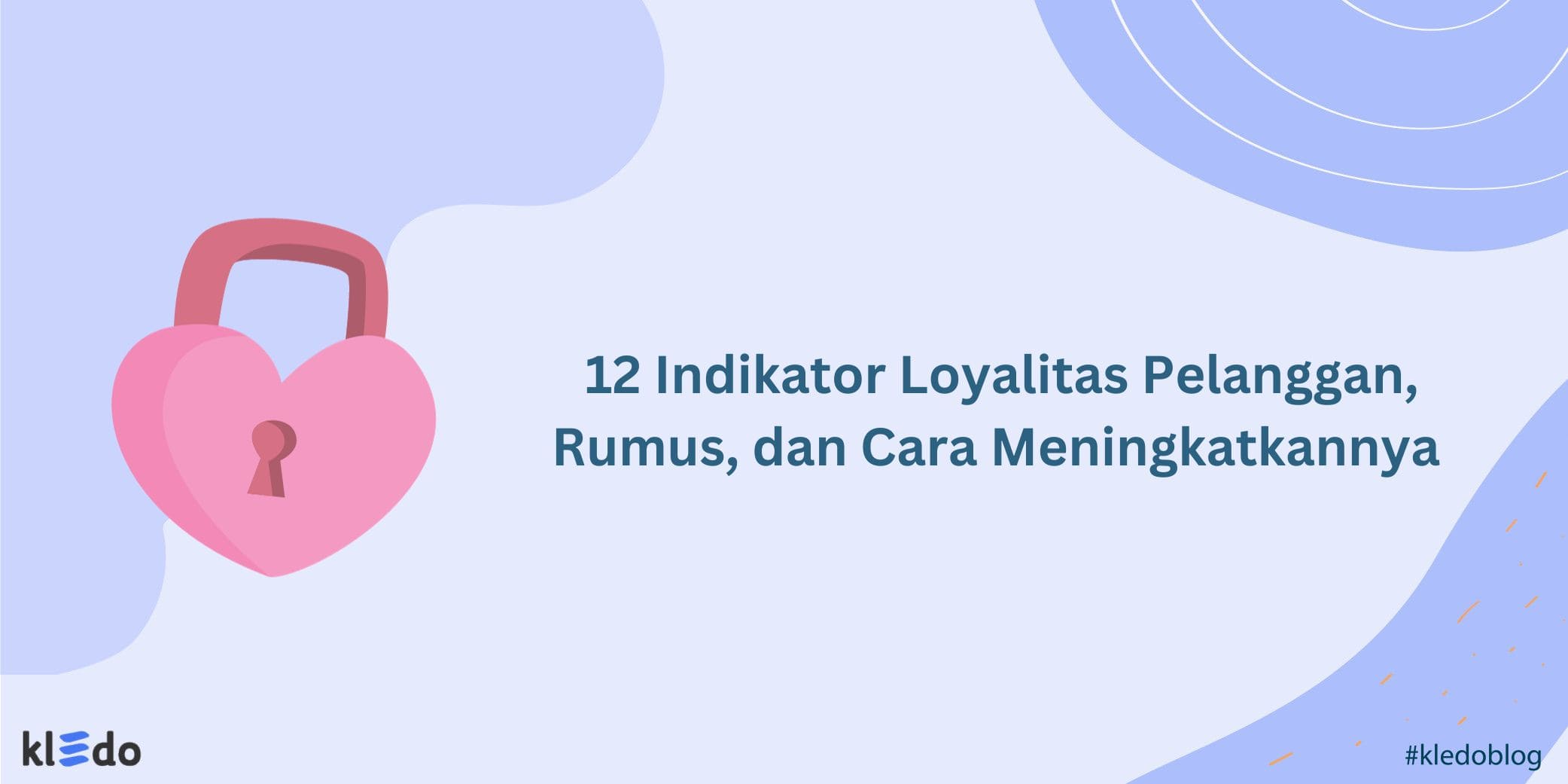 indikator loyalitas pelanggan