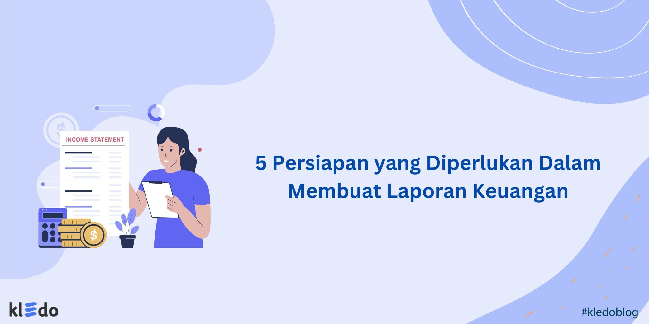 persiapan membuat laporan keuangan banner